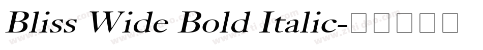 Bliss Wide Bold Italic字体转换